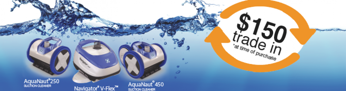 OFFER EXTENDED!! Trade and save $150 on Hayward pool cleaners.