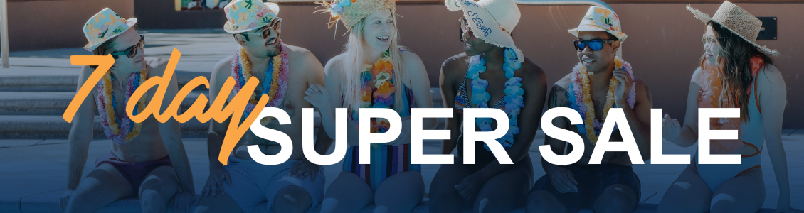 7 Day Super Sale 7 Day Super Sale